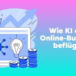 KI für dein Online Business