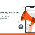 Online Werbung schalten: So erreichst du deine Zielgruppe effektiv