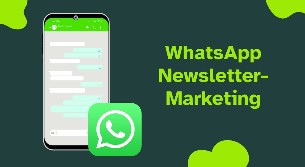 WhatsApp Chatverlauf und WhatsApp Icon zusammen mit dem Titel: WhatsApp Newsletter Marketing