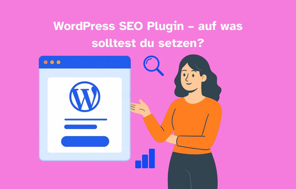 WordPress SEO Plugin – auf was solltest du setzen?